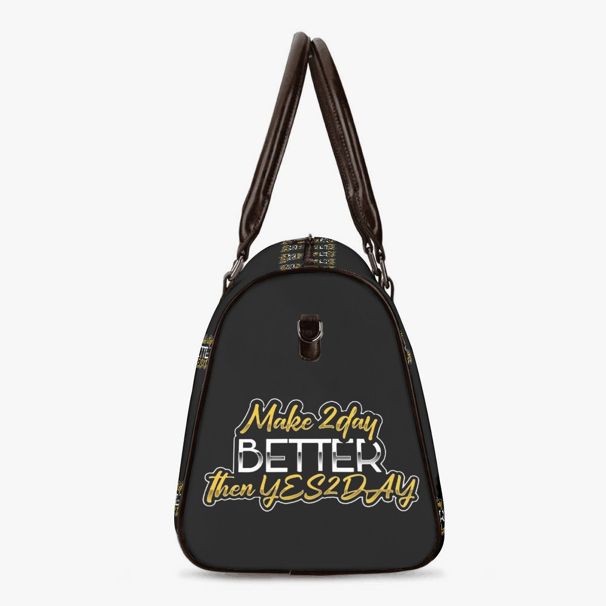 Make 2Day Better Then YES2DAY Duffle Bag