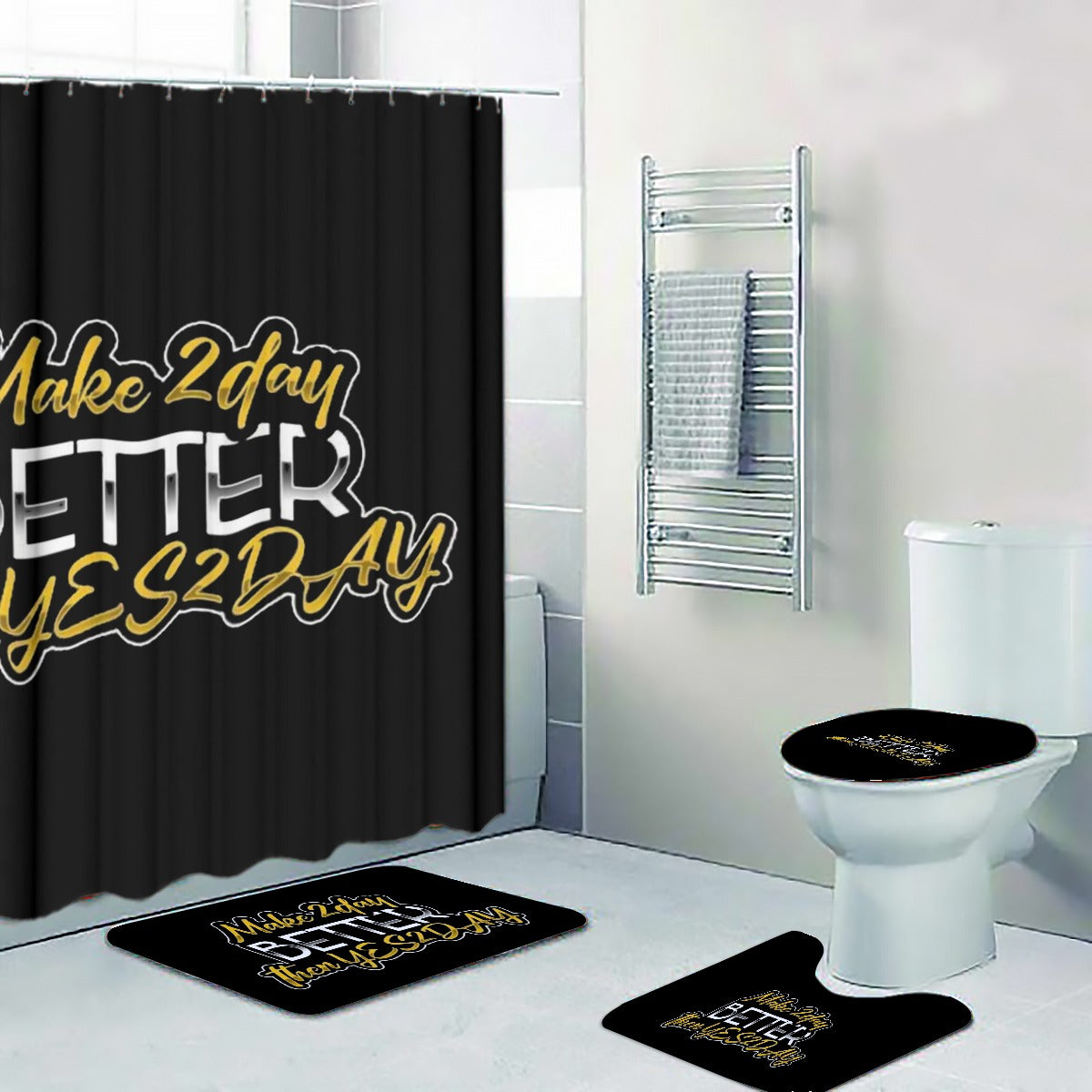Four-piece Make 2Day Better Then YES2DAY Bathroom Set